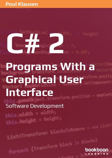 C# 2: Programs With a Graphical User Interface Software Development