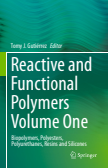 Reactive and Functional Polymers Volume One : Biopolymers, Polyesters, Polyurethanes, Resins and Silicones