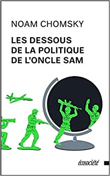 Les dessous de la politique de l'Oncle Sam