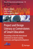 Project and Design Literacy as Cornerstones of Smart Education