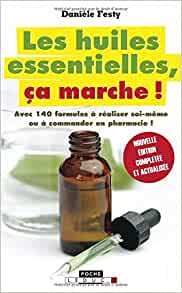 Les huiles essentielles, ça marche !