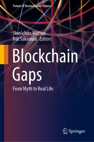 Blockchain Gaps : From Myth to Real Life