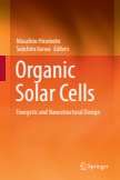 Organic Solar Cells Energetic and Nanostructural Design Editors (view affiliations)