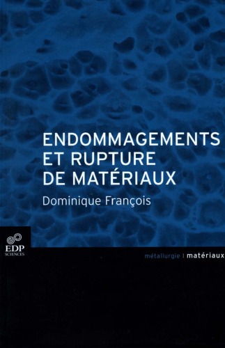 Endommagement et rupture de matériaux