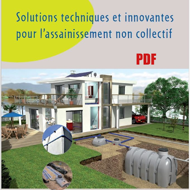 Solutions techniques et innovantes pour l’assainissement non collectif