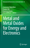 Metal and Metal Oxides for Energy and Electronics