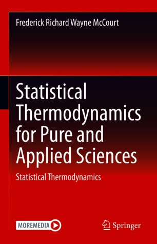 Statistical Thermodynamics for Pure and Applied Sciences : Statistical Thermodynamics